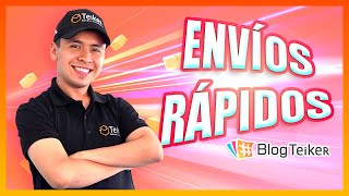 Blog TEIKER - Envíos Rápidos; el reto para un negocio exitoso