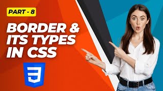 CSS Tutorials for Beginners [Part - 8] | What is Border In CSS | #cssborder #csstutorial