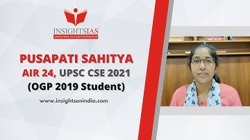 Ms. Pusapati Sahitya, AIR 24, UPSC CSE 2021- Insights IAS OGP 2019 Student