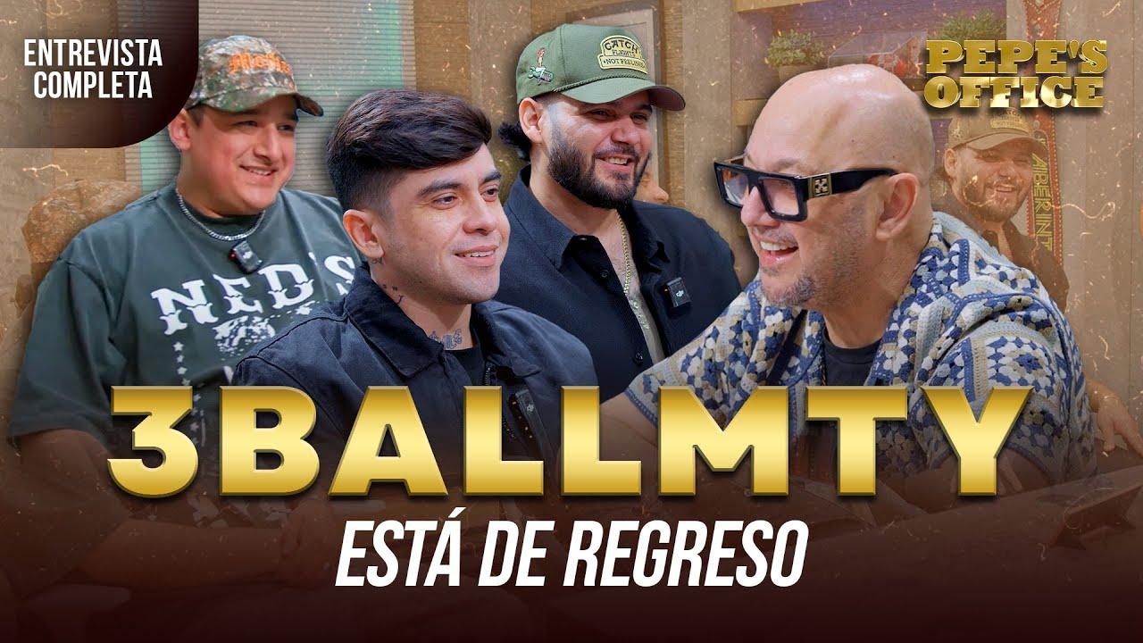 3BallMty está de regreso | Pepe's Office