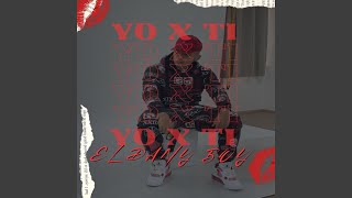 YO X TI