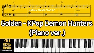 Golden(ゴールデン)ㅣKPop Demon Hunters(デーモンハンターズ)ㅣピアノ楽譜(初級)(簡単) - HUNTR/X, Ejae, Audrey Nuna, Rei Ami