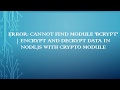Fix 'Cannot Find Module bcrypt' Error & Learn Data Encryption in Node.js 🔐