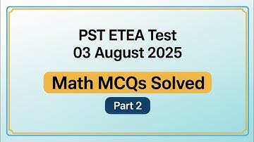 PST Etea Test 03/08/2025 | Malakand Division| solved math Mcqs 