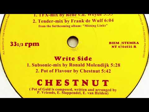 Chestnut — Chestnut • Pot Of Gold (Subsonic Mix)