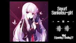 Download lagu Sayuri - Sanketsu-girl | Mad Music (OP & ED?)