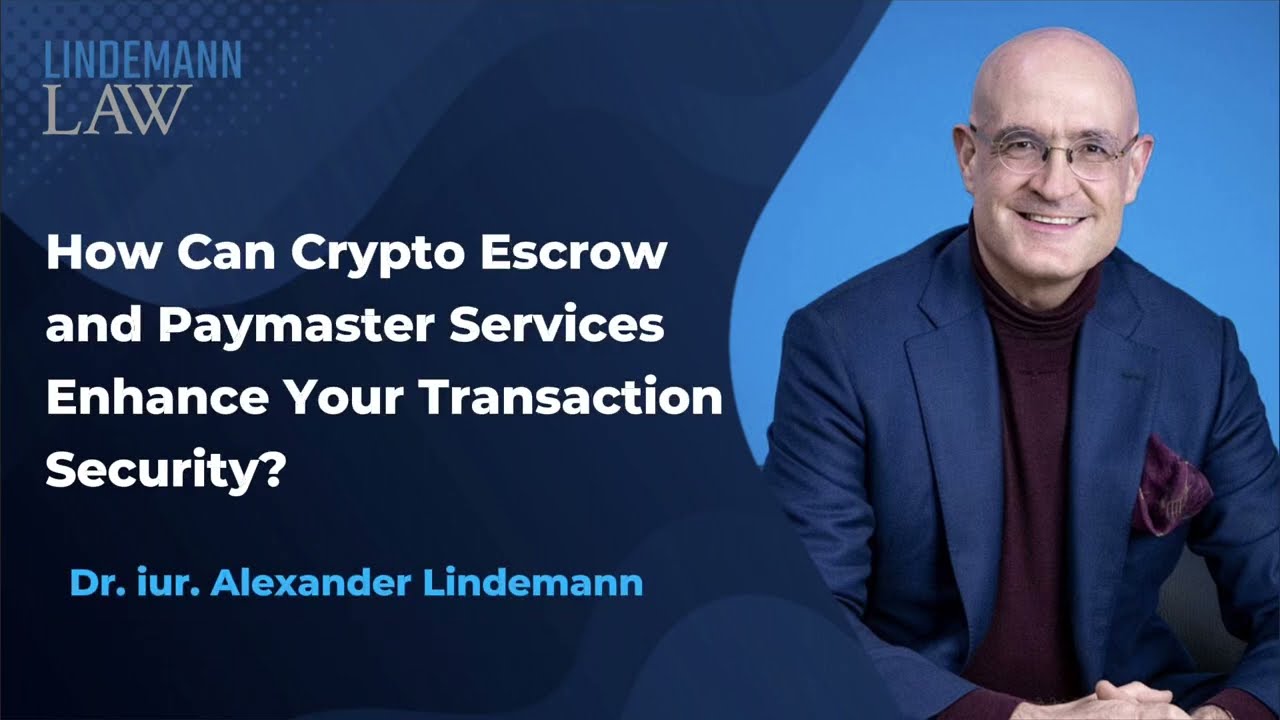 How Can Crypto Escrow and Paymaster Services Enhance Your Transaction  Security? – LINDEMANNLAW