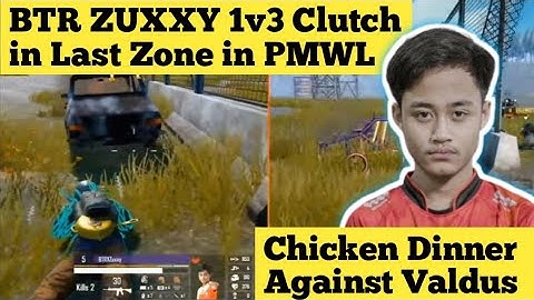 BTR Zuxxy 1v3 Clutch Against Valdus in Last Zone PMWL w1d2 | BTR vs OR vs Valdus in Last Zone PMWL