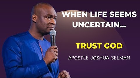 TRUSTING GOD IS NOT EASY CHEER UP IF YOU HAVE BEEN CRYING   Apostle Joshua Selman