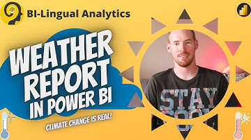 Weather Report in Power BI 🌞⛅ - Climate Change
