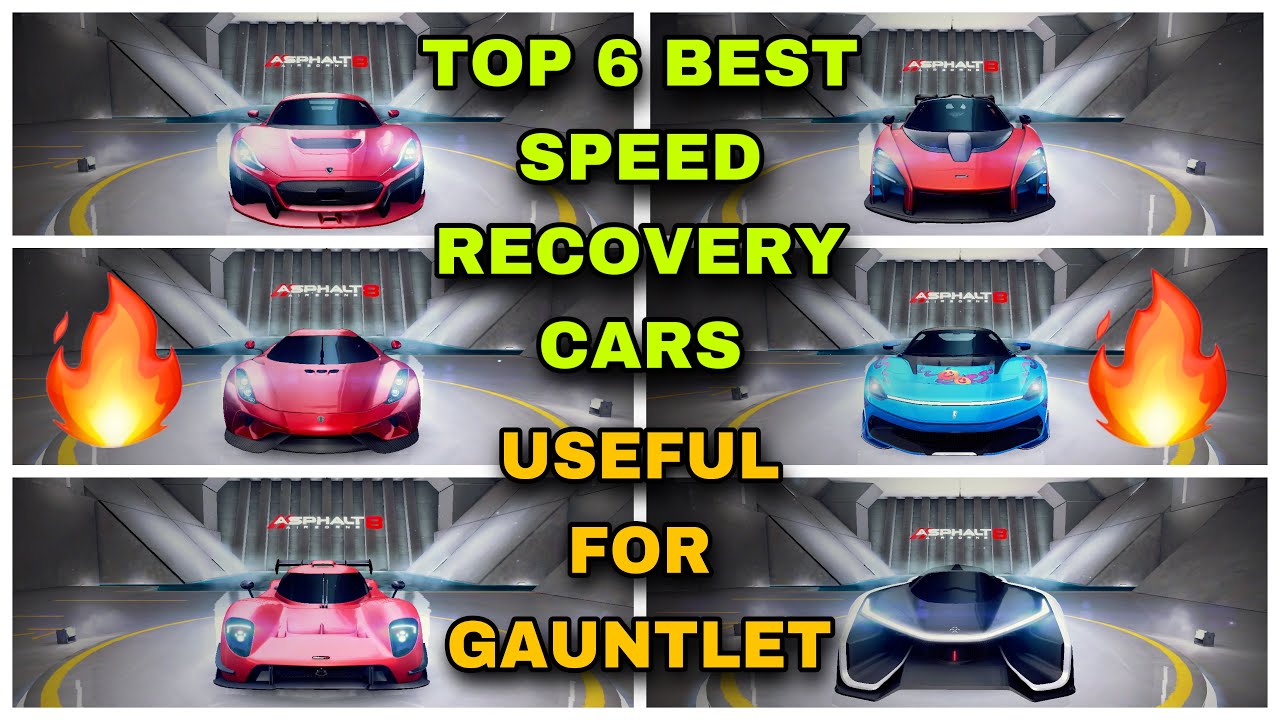 Asphalt 8, Top 6 Best Speed Recovery Cars !! Find Out Who is On No 1 Spot 😅👍