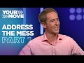 Address The Mess • Part 1┃"The Mess in the Mirror"