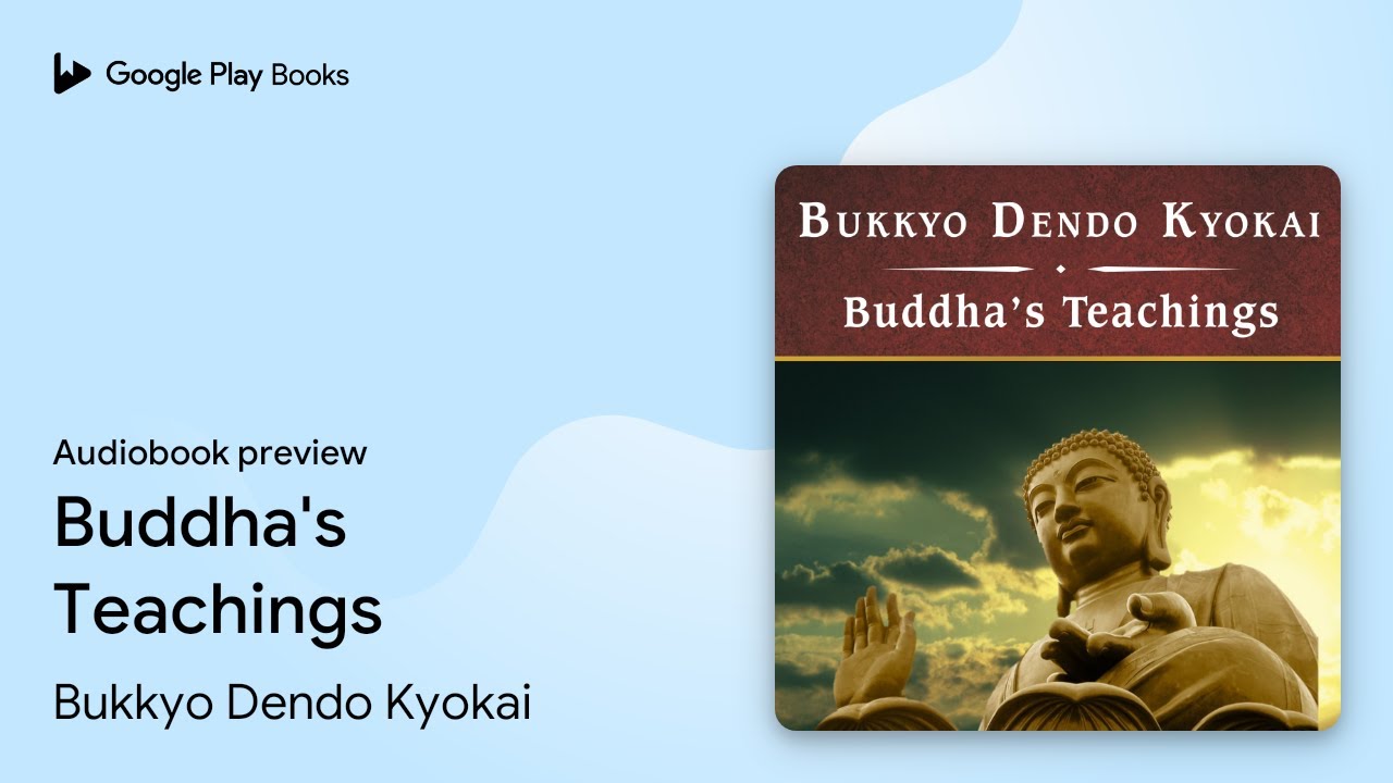 Buddha's Teachings by Bukkyo Dendo Kyokai · Audiobook preview