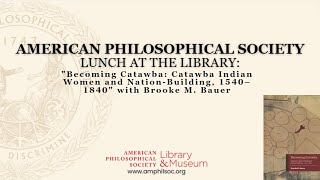 Lunch at the Library: "Becoming Catawba: Catawba Indian Women and Nation-Building" with Brooke Bauer