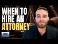When Should You Involve a Real Estate Attorney?