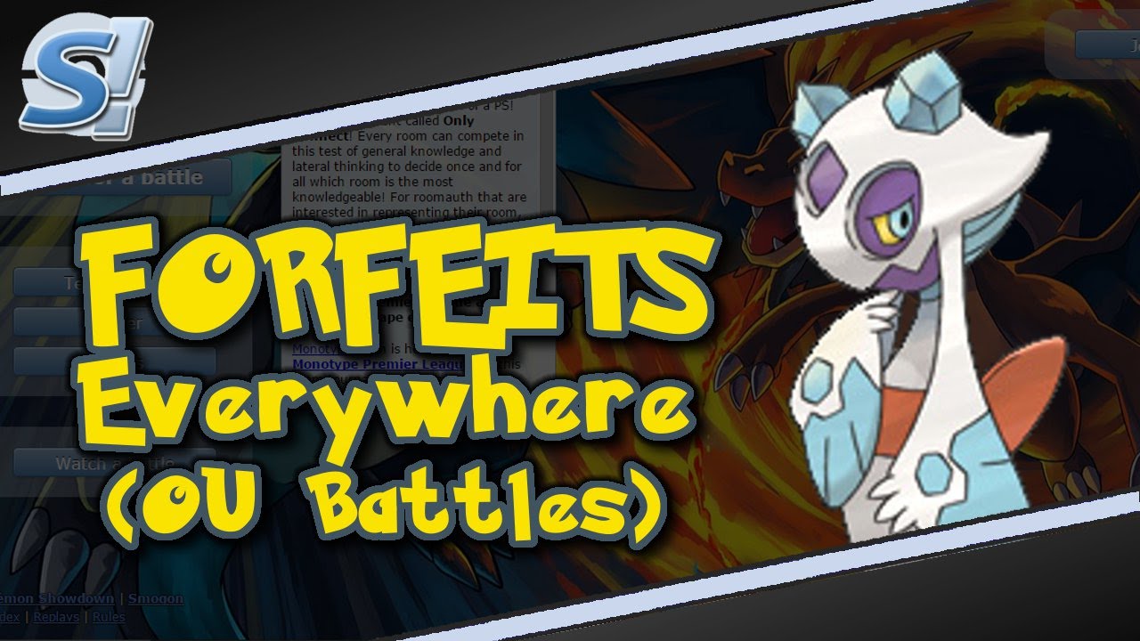 Pokemon Showdown: Forfeits Everywhere (OU Battles)