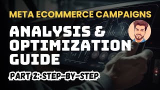 How to Optimize Meta Ads Campaign for Ecommerce | Part 2: Marketing Campaign Analysis