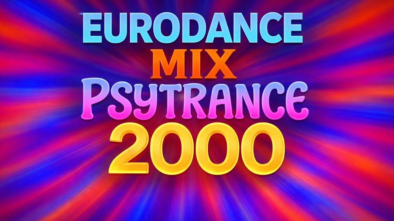Eurodance Psytrance Mix 2000 ⚡ Best Electronic Dance Classics