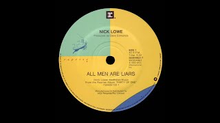 Nick Lowe - All Men Are Liars (Original Stereo)
