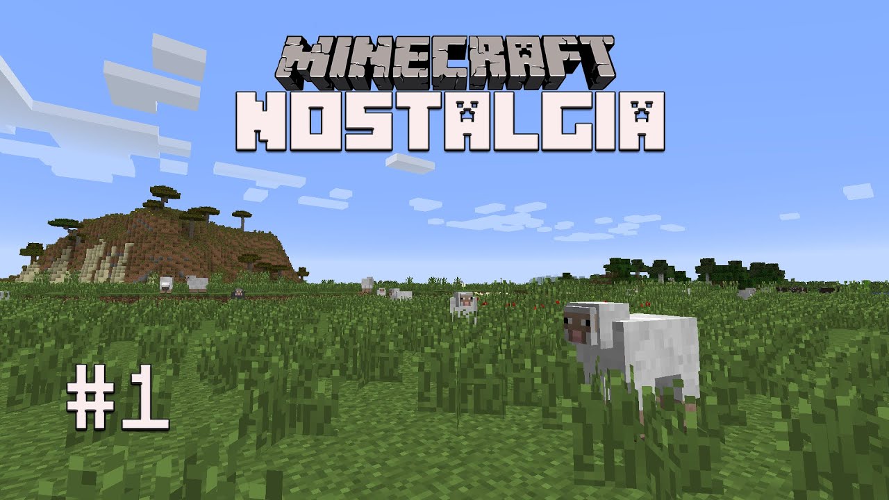 Minecraft Java Nostalgia Minecraft Nostalgia - #1 - YouTube