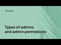 Types of Admins and Admin Permissions