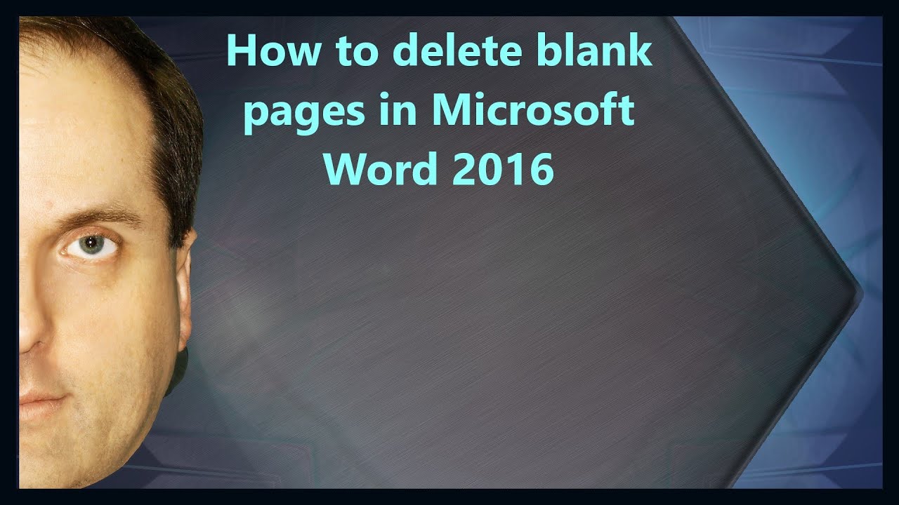 How to delete blank pages in Microsoft Word 2016 YouTube