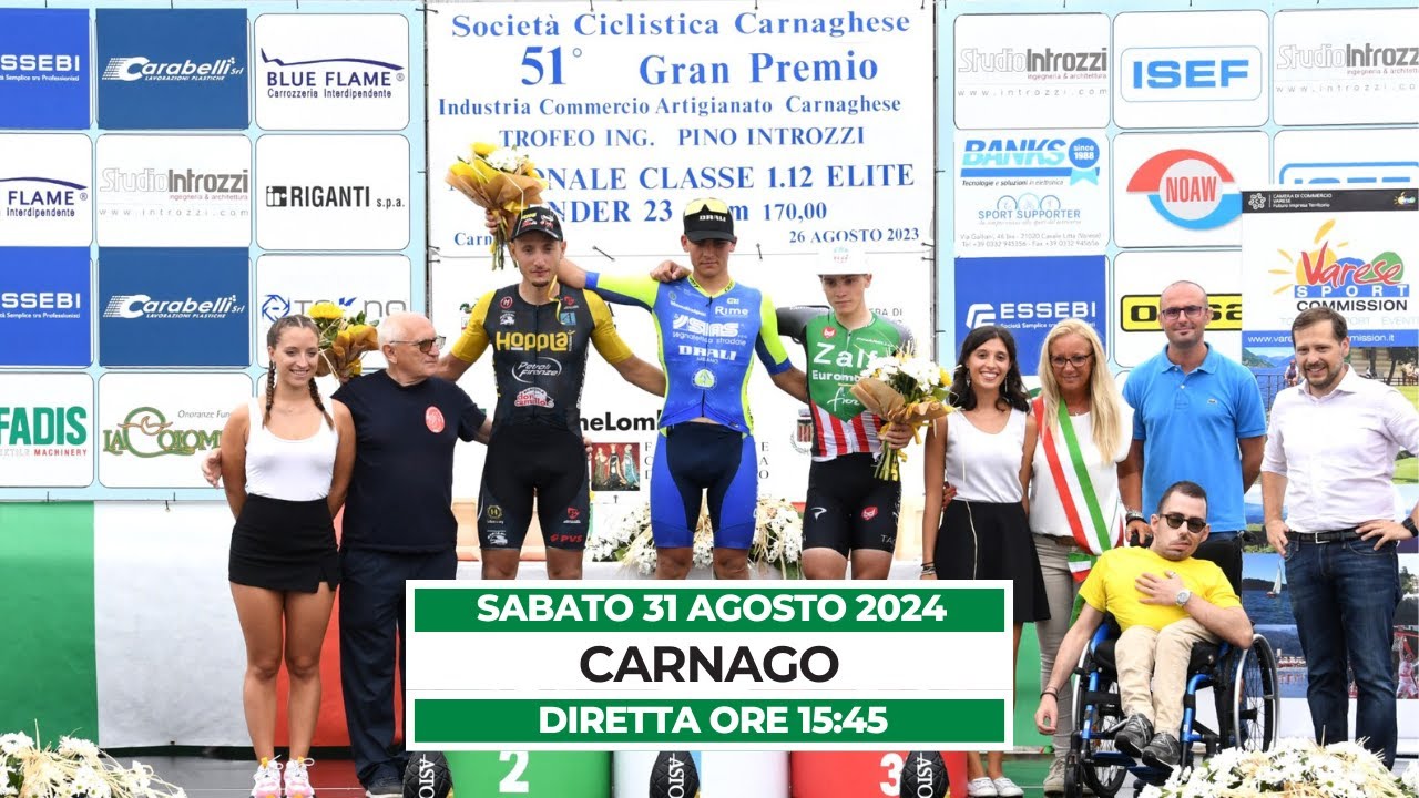 DIRETTA | Gran Premio Industria e Commercio Artigianato Carnaghese 2024