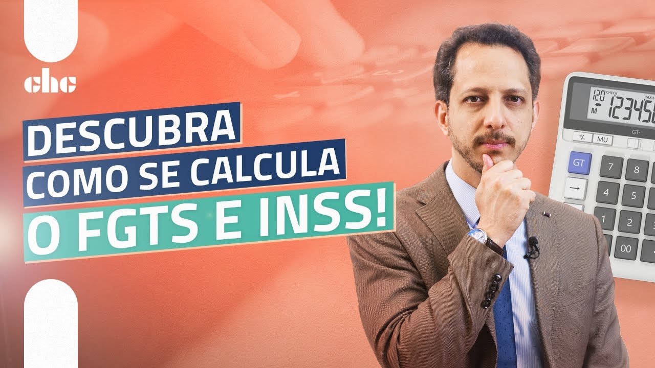 Cálculos Trabalhistas: FGTS e INSS.