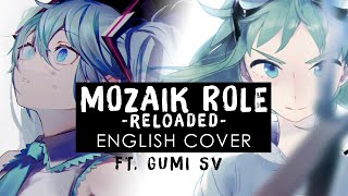 【GUMI SV】Mozaik Role (Reloaded) [ENGLISH COVER]【SynthV Studio Pro】