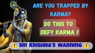 Sri Krishna's Warning on Karma ⚠️ | #bhagavadgita #srikrishna #karma #fatevsfreewill