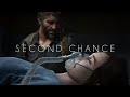 The last of us second chance