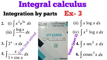 Integral calculus exercise 3 Integration by parts chapter 3 solution Lalji Prasad