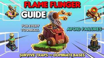 Complete GUIDE for Using FLAME FLINGER in Clash of Clans | Master Every Strategy !