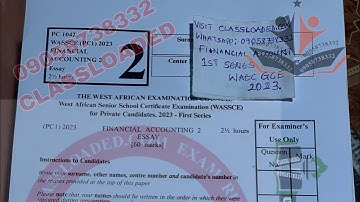 VERIFIED 2023 WAEC GCE First Series FINANCIAL ACCOUNTING QUESTIONS AND ANSWERS EXPO/RUNS