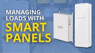 Using SMART PANELS to Manage Your Home's Electrical Loads