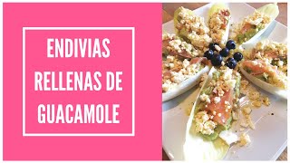 ENDIVIAS rellenas de GUACAMOLE, Sencillo, Sano y Sabroso