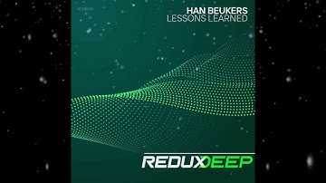 Han Beukers - Lessons Learned (Extended Mix) [ Redux Deep ]