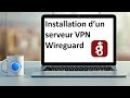 Installer le vpn wireguard en moins de 5 minutes  debianubuntu