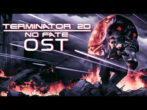Terminator 2D: No Fate OST - Guitars and Cadillacs