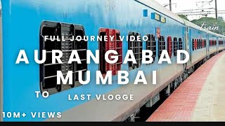 zindagi Ek Safar Aurangabad to Mumbai last vlogg travelling