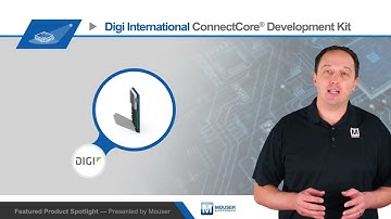 DIGI ConnectCore® 8M Nano Development Kit — Featured Product Spotlight | Mouser Electronics