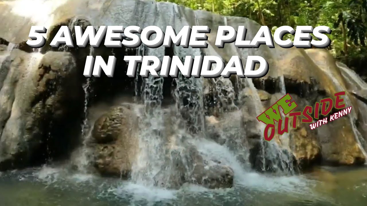 Awesome Places In Trinidad 2022 YouTube Awesome Places In Trinidad 2022 YouTube