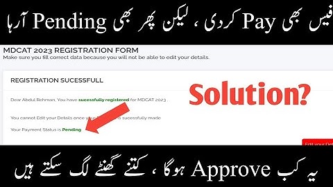 PMDC MDCAT Registration Issue | Payment Pending | MDCAT 2023