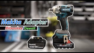 saw grinder drill Milwaukee battery adaptor to makita tool-impact driver