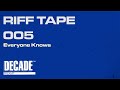 RIFF TAPE 005 // Everyone Knows