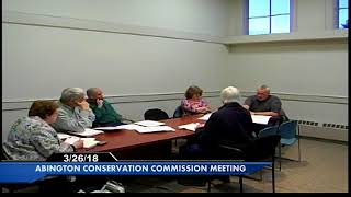 Abington Conservation Commission Meeting - 3/26/18