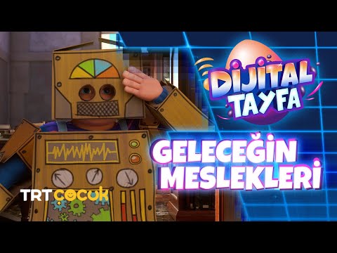 Dijital Tayfa - Geleceğin Meslekleri