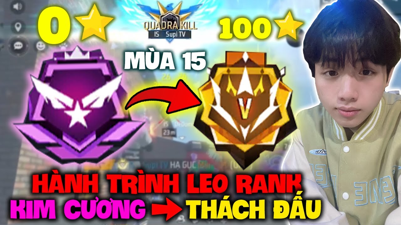 FREE FIRE] HÀNH TRÌNH SUPI LEO TỪ KIM CƯƠNG LÊN RANK THÁCH ĐẤU TỬ ...