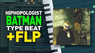 [ FREE FLP ] Hiphopologist TYPE BEAT - BATMAN l پروژه اف ال استودیو بیت هیپهاپولوژیست