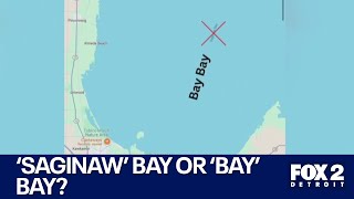 Is it Saginaw Bay or Bay Bay
